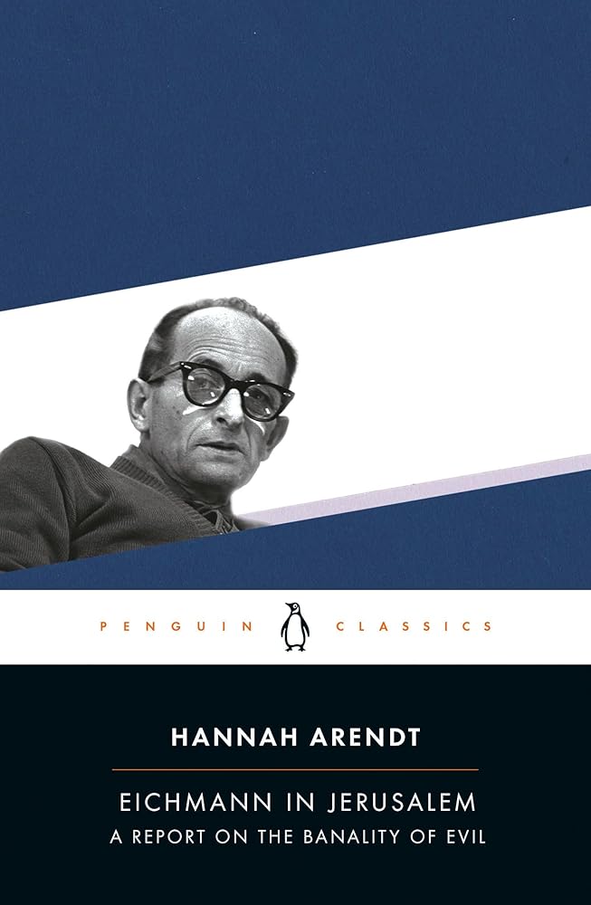 Eichmann in Jerusalem: A Report on the Banality of Evil (Penguin Classics) cover image