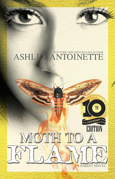 Moth to a Flame: Tenth Anniversary Edition cover image