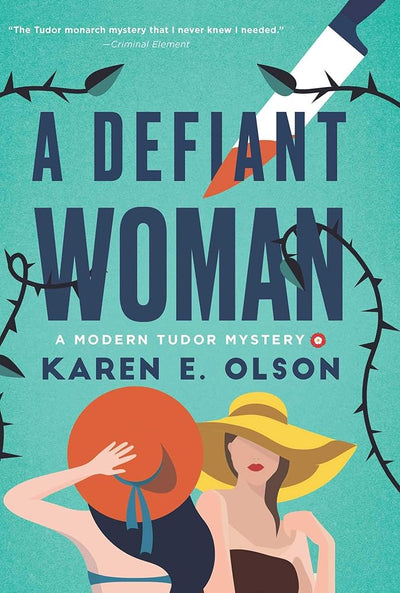 A Defiant Woman: A Modern Tudor Mystery cover image